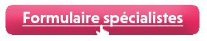 Formulaire spécialistes