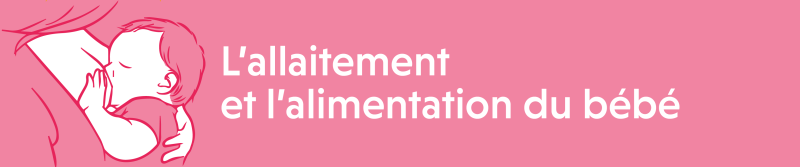 L'allaitement et alimentation du bébé