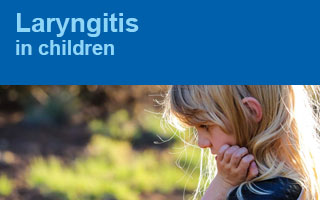 Laryngitis in children