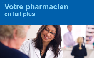 Votre pharmacien en fait plus