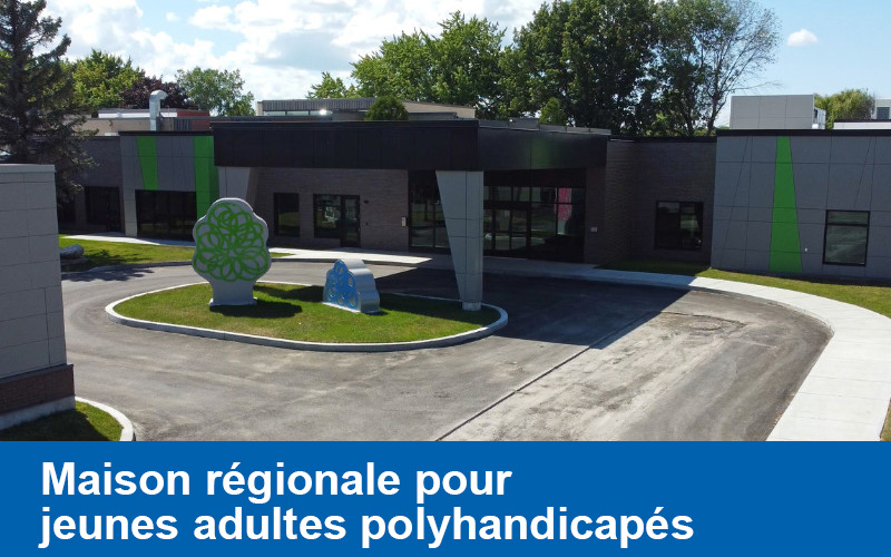 Maison régionale pour jeunes adultes polyhandicapés